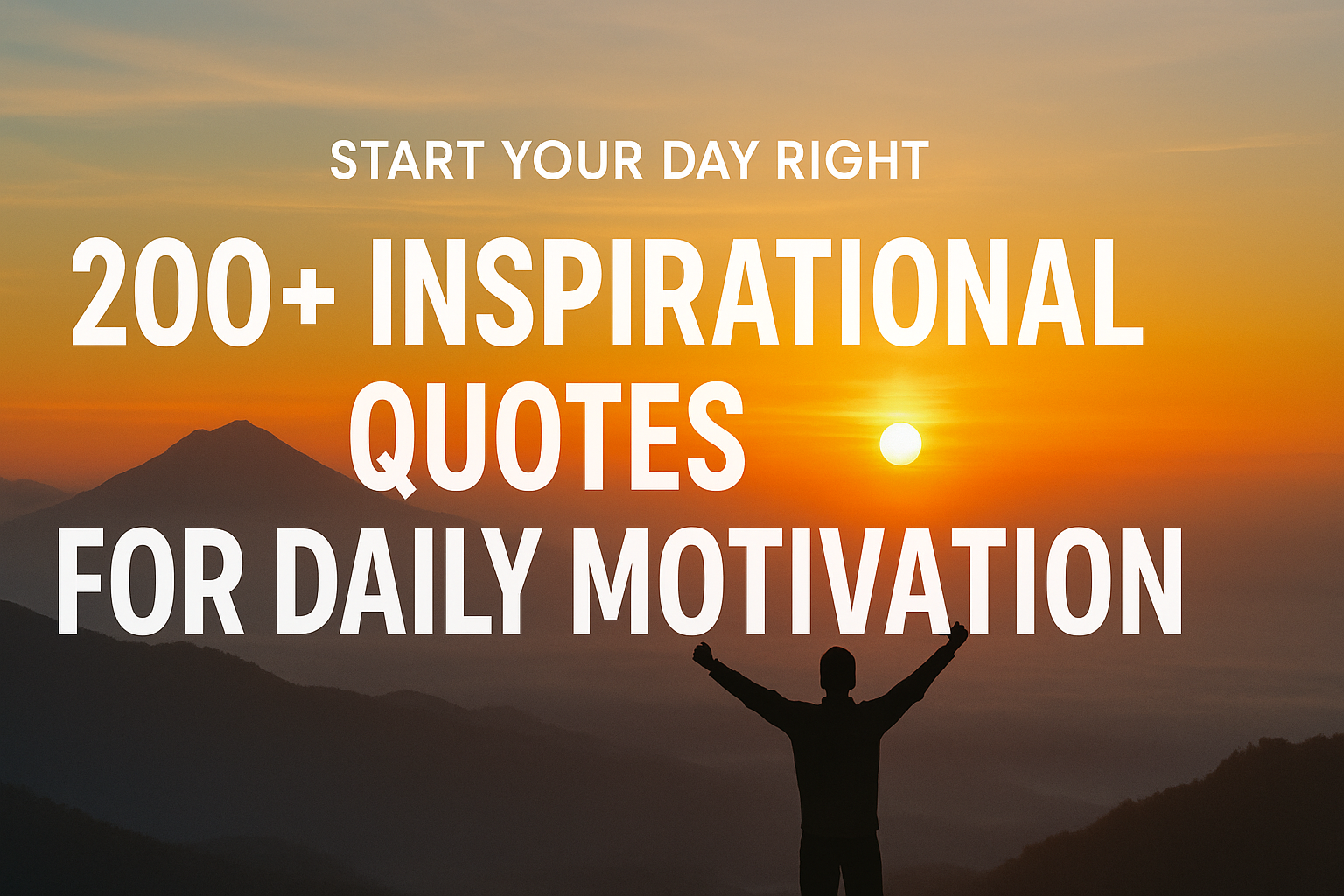 Daily Motivation: Quotes for Success, Growth, and Resilience